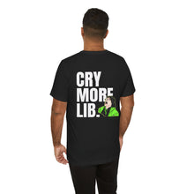 Load image into Gallery viewer, Cry More Lib Tee
