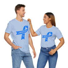 Load image into Gallery viewer, Liberalism Find a Cure Tee
