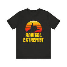 Load image into Gallery viewer, Radical Extremist Tee
