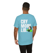 Load image into Gallery viewer, Cry More Lib Tee
