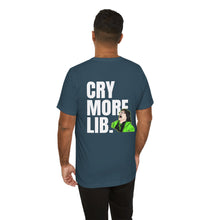 Load image into Gallery viewer, Cry More Lib Tee
